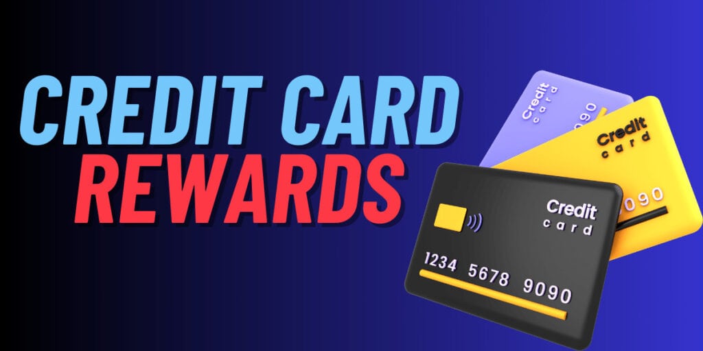 Credit Card Rewards